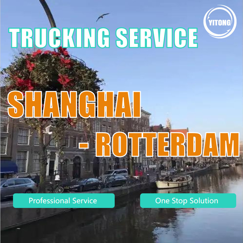 Low Price Logistics International Shipping Forwarding Agent Trucking Freight  From Shanghai To Rotterdam